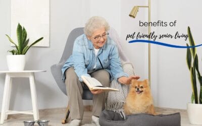The Benefits of Pet-Friendly Senior Living Communities