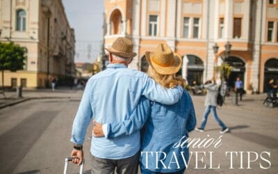 Senior Travel Tips: Planning Your Summer Getaway