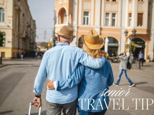 Senior Travel Tips: Planning Your Summer Getaway