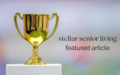 Stellar Senior Living: Making Lives Better