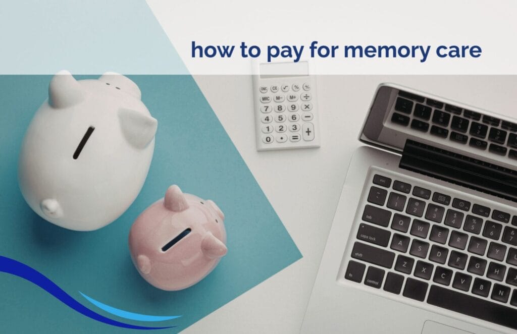 how to pay for memory care