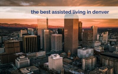 Assisted Living in Denver: Why Families Choose Lakewood Reserve